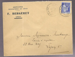Gray 1937. Enveloppe à En-tête De La Mercerie F. Bergeret, Voyagée Vers Lyon (AS) - 1921-1960: Modern Period