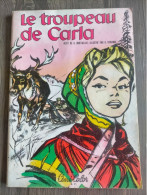 Bd LE TROUPEAU DE CARLA Ciné Color EO 1959 H.ROBITAILLIE  A.D'ORANGE Maison De La Bonne Presse éditions Originale BIEN + - Sonstige & Ohne Zuordnung