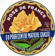 ETIQUETTE  DE  FROMAGE NEUVE ROSE DE FRANCE CHARENTE  170 GR - Quesos