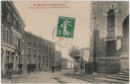 69. ST-MARTIN-EN-HAUT. Rue Et Place Neuve Vers L'Hôtel De L'Union - Altri & Non Classificati
