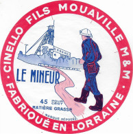 ETIQUETTE  DE  FROMAGE NEUVE    CINELLO FILS MOUAVILLE MEURTHE ET MOSELLE LE MINEUR - Käse