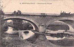 NEUFCHATEAU PONT SUR LA NEUSE ? MEUSE - Neufchateau