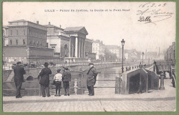 CPA Dos Précurseur - NORD - LILLE - PALAIS DE JUSTICE, LA DEULE & LE PONT NEUF - Animation - Lille