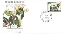 CENTRAFRIQE FDC 1973 ARBUSTE - Central African Republic