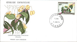 CENTRAFRIQE FDC 1973 ARBUSTE - Centrafricaine (République)