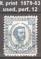 Montenegro ,  || Print 1879-83 Used Perf.12 - Montenegro