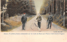 24-5440 : DONON. ROUTE  DE RAON-SUR-PLAINE A SCHIRMECK. FRONTIRE FRANCO-ALLEMANDE - Andere & Zonder Classificatie