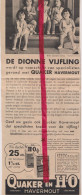 Pub Reclame - Quaker Havermout, Dionne Vijfling - Orig. Knipsel Coupure Tijdschrift Magazine - 1937 - Zonder Classificatie