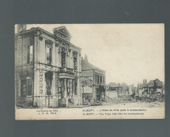 80 Albert Hotel De Ville Apres Bombardement 1914 écrite TBE - Albert