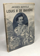 Louis II De Bavière - Biografie
