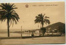 2A-CORSE  -AJACCIO - Quartier Des Etrangers - Ajaccio