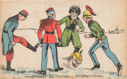 Ww1 Guerre 14/18 War * CPA Illustrateur Satirique * Championnat Football International * Ballon Tête Guillaume * Foot - War 1914-18