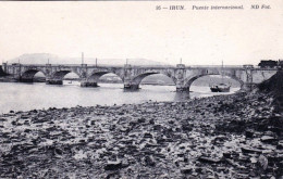 Espagne  - Irun, Hendaya - Puente Internacional - Guipúzcoa (San Sebastián)