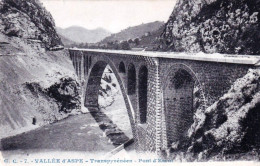 64 -  Vallée D' ASPE - Transpyreneen - Pont D' Escot - Other & Unclassified