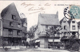 18 - Cher -  BOURGES  -  Place Gordaine - Bourges