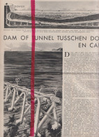 Artikel Dam Of Tunnel Tussen Dover & Calais ? - Orig. Knipsel Coupure Tijdschrift Magazine - 1936 - Ohne Zuordnung