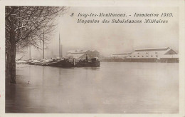 Issy Les Moulineaux * Carte Photo * Péniches Batellerie * Magasins Des Subsistances Militaires * Inondation 1910 Péniche - Issy Les Moulineaux