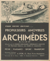 Propulseurs Amovibles ARCHIMEDES - Pubblicità D'epoca - 1937 Old Advert - Werbung