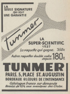 Raquette TUNMER Super Scientific - Pubblicità D'epoca - 1937 Old Advert - Werbung