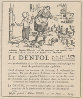 Dentifrice DENTOL - Illustrazione - Pubblicità D'epoca - 1923 Old Advert - Publicités