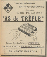 Plaques Photographique AS DE TREFLE - Pubblicità D'epoca - 1920 Old Ad - Publicités