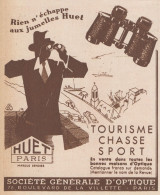 HUET Soc. Générale D'Optique - Pubblicità D'epoca - 1934 Old Advertising - Publicités