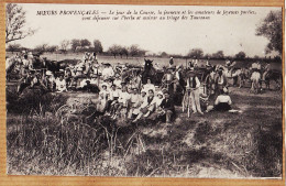 09697 / ⭐ ♥️  Jour Course Triage Taureaux Jeunesse Amateurs Joyeuses Parties Déjeuner Camargue MOEURS PROVENCALES 1910s  - Other & Unclassified