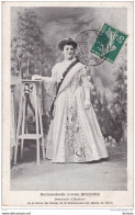 1908 FEMME Louise Boucher, Demoiselle D'honneur De La Reine Des Reines De La Renaissance Des Halles CPA Circulé - Femmes