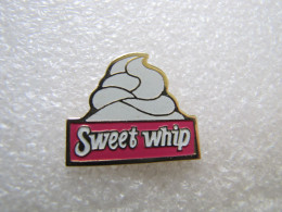 PIN'S    SWEET  WHIP - Alimentazione