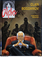 Jigounov / Renard - CIA - ALPHA - 2 - Clan Bogdanov - Éditions : Troisième Vague / Lombard - ( 1999 ) . - Alpha