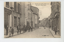 CHAZELLES SUR LYON - Rue De La Place Neuve - Sonstige & Ohne Zuordnung