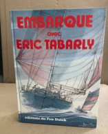 Embarque Avec Éric Tabarly - Barche