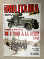 De L’Irak à La Syrie 1941 - Hors-série Armes Militaria Magazine - 86 P Richement Illustrées - Oorlog 1939-45