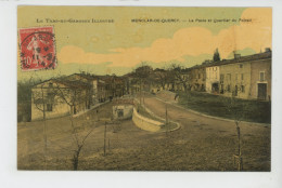 MONCLAR DE QUERCY - La Poste Et Quartier Du Foirail - Montclar De Quercy