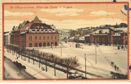 SUISSE #FG56752 LA CHAUX DE FONDS HOTEL DS POSTES ET LA GARE EDIT GEGGENHEIM - La Chaux-de-Fonds