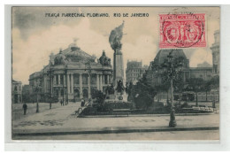 BRESIL BRAZIL BRASIL #17557 PRACA MARECHAL FORIANO RIO DE JANEIRO CENTENARIO 1922 - Rio De Janeiro