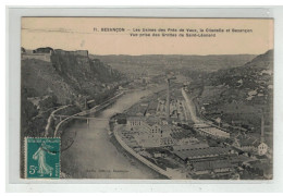 25 BESANCON LES USINES DES PRES DE VAUX LA CITADELLE VUE DES GROTTES DE SAINT LEONARD NÂ°71 - Besancon