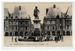 08 CHARLEVILLE MEZIERES LA STATUE DE CHARLES DE GONZAGUE - Charleville