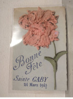 SAINTE GABY #22277 BONNE FETE GABRIELLE 24 MARS 1947 SYSTEME ROSE AJOUTIS PRENOM - Firstnames