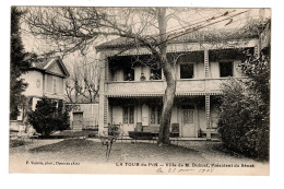 38 LA TOUR DU PIN, Villa De Mr DUBOST, Président Du Sénat. 2 SCAN. - La Tour-du-Pin