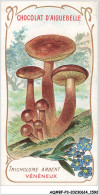 AQ#BFP3-CHROMOS-0794 - Chocolat D'Aiguebelle - Champignon - Tricholome Ardent, Vénéneux - Aiguebelle