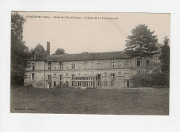 60 LIANCOURT, Château De La Rochefoucault, école De L'Ile De France. - Liancourt