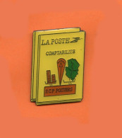 Rare Gros Pins La Poste Comptabilite Poitiers Fr744 - Mail Services