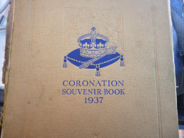 GREAT BRITAIN CORONATION SOVENIR BOOK 1937 - Altri & Non Classificati