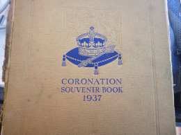 GREAT BRITAIN CORONATION SOVENIR BOOK 1937 - Otros & Sin Clasificación