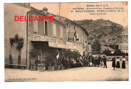 05 ASPRES Sur BUËCH, HÔTEL Du T.C.F, Prop C. MALATERRE, Avenue De Grenoble. RARE. 2 SCAN. - Sonstige & Ohne Zuordnung