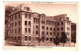 04 BARCELONNETTE, Le Collège. éditeur JARRY N°13. 2 SCAN. - Barcelonnette