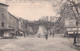 83 / HYERES / PLACE DE LA RADE ET STATUE DE MASSILLON / CHAPEAU 12 - Hyeres