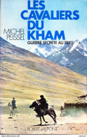 C1 TIBET Peissel LES CAVALIERS DU KHAM Guerre Secrete Au TIBET 1972 Epuise PORT INCLUS France - Francese