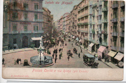 Piazza Caritae Via Roma - Napoli (Napels)